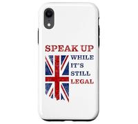 Speak Up - While It's Still Legal: Free Speech UK Coque pour iPhone XR