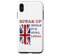 Speak Up - While It's Still Legal: Free Speech UK Coque pour iPhone XS Max