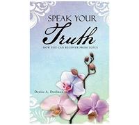 Speak Your Truth