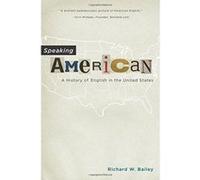 Speaking American: A History of English in the United States - [Version Originale] Inconnu (Auteur)
