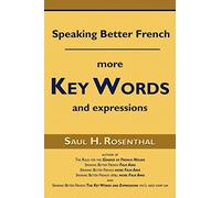 Speaking Better French: More Key Words and Expressions