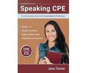 Speaking CPE: Ten more practice tests for the Cambridge C2 Proficiency