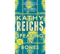 Speaking in Bones (Temperance Brennan Novels) - [Version Originale] Kathy Reichs (Auteur)