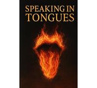 Speaking In Tongues