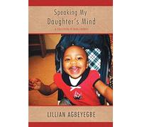 Speaking My Daughter's Mind