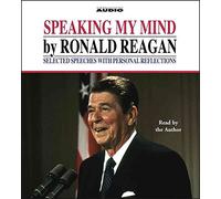 [Speaking My Mind] (By: Ronald Reagan) [published: October, 1999]