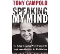 Speaking My Mind Tony Campolo (Auteur)