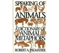 Speaking of Animals Robert A. Palmatier (Auteur)