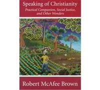 Speaking of Christianity Robert McAfee Brown (Auteur)