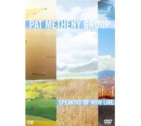 Pat Metheny Group – Speaking of Now Live – Japon (septembre 2002)