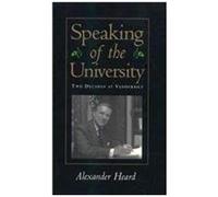 Speaking Of The University: Two Decades At Vanderbilt