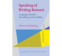 Speaking of Writing Romani: Language attitudes, text editing, and variability