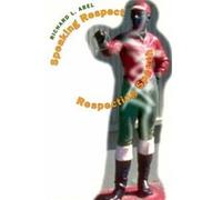 Speaking Respect Respecting Speech by Richard L. Abel Paperback Book Richard L. Abel (Auteur)