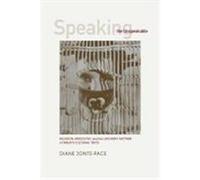 Speaking the Unspeakable Diane E. Jonte-Pace (Auteur)