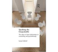 Speaking The Unspeakable Lynne Gabriel (Auteur)