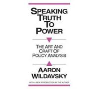 Speaking Truth to Power Aaron B. Widavsky (Auteur)