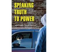 Speaking Truth To Power Dean A Dabney, Richard Tewksbury (Auteur)