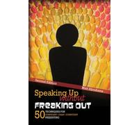 Speaking Up Without Freaking Out