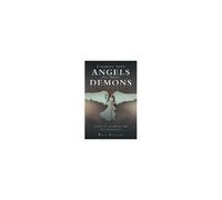 Speaking With Angels And Seeing Demons