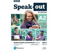 Speakout 3ed A2 Student's Book and Workbook with eBook and Online Practice Split 2