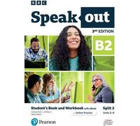 Speakout 3ed B2 Livre de l'élève et cahier d'exercices avec eBook et entraînement en ligne Split 2