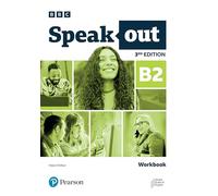 Speakout – Cahier d'exercices B2 avec corrigés – 3e édition – Pearson Education