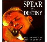 Spear of Destiny - BBC Radio 1 in Concert