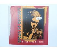 Spear Of Destiny - Spear Of Destiny Never Take Me Alive 7" 10 TEN 162 EX/EX 1987 picture sleeve