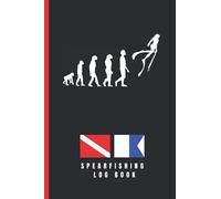 SPEARFISHING LOG BOOK: Detailed apnea diver logbook | Up to 100 dives | Creative gift for spearfishers.