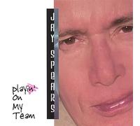 SPEARS,JAY - Playin on My Team