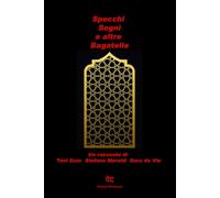 specchi sogni e altre bagatelle