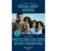 Special Agent Witness Protecting Coltons Secret Daughters 2 Books in 1 - R. Barri Flowers - HarperCollins Publishers Ltd - Livre en Anglais - Paperback R. Barri FlowersR. Barri Flowers (Auteur)