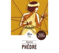 Spécial Bac 2020 - Phèdre Jean Racine (Auteur)