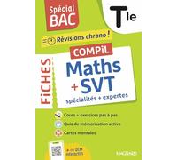 Spécial BAC 2026 - Compil de Fiches Maths - SVT Tle: Tout le programme des 2 spécialités en 120 fiches visuelles