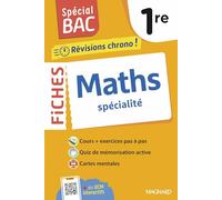 Spécial BAC 2026 - Fiches Maths 1re: Tout le programme en 53 fiches, mémos, schémas-bilans, exercices et QCM