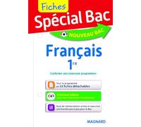 Spécial Bac Fiches Français 1re: Tout le programme en 53 fiches, mémos, schémas-bilans, exercices et QCM