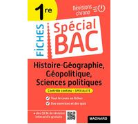 Spécial Bac Fiches Histoire-Géo, Géopolitique, Sciences Po 1re Bac 2025: Tout le programme en 51 fiches, mémos, schémas-bilans, exercices et QCM