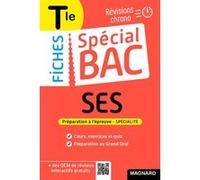 Spécial Bac Fiches SES Tle Bac 2025: Tout le programme en 59 fiches, cours ultra-visuel, schémas-bilans, exercices, quiz et Grand oral