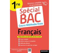 Spécial Bac Français 1re 2025: Cours complet, méthode, exercices et sujets pour réussir l'examen
