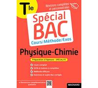 Spécial Bac Physique-Chimie Tle 2025: Cours complet, méthode, exercices et sujets pour réussir l'examen