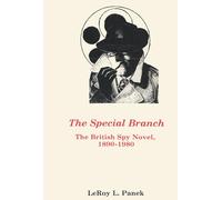 Special Branch: The British Spy Novel