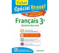 Spécial Brevet Fiches Français (+ Histoire des arts) 3e