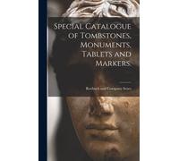 Special Catalogue Of Tombstones, Monuments, Tablets And Markers.