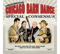 Special Consensus - Chicago Barn Dance [Import]