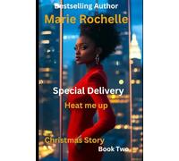 Special Delivery Heat Me Up Book Two