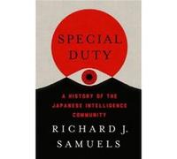 Special Duty by Richard J. Samuels Richard J. Samuels (Auteur)