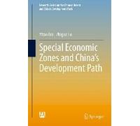 Special Economic Zones And China's Development Path