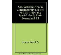 Special Education In Contemporary Society 3rd Ed + How The Special Needs Brain Learns 2nd Ed