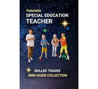 Special Education Teacher: Educating with Heart - Meeting Unique Student Needs with Patience and Skill