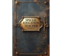 Special education teacher notebook: lined journal for men women coworker